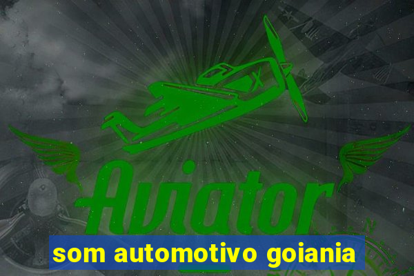 som automotivo goiania